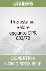 Imposta sul valore aggiunto DPR 633/72 libro