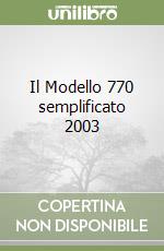 Il Modello 770 semplificato 2003 libro