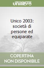 Unico 2003: società di persone ed equiparate libro