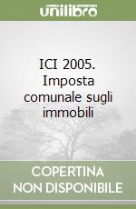 ICI 2005. Imposta comunale sugli immobili libro