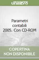 Parametri contabili 2005. Con CD-ROM libro