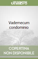 Vademecum condominio libro