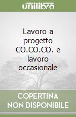 Lavoro a progetto CO.CO.CO. e lavoro occasionale libro