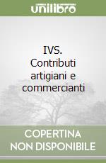 IVS. Contributi artigiani e commercianti