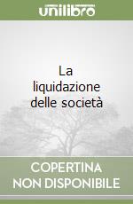 La liquidazione delle società