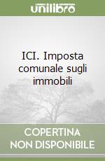 ICI. Imposta comunale sugli immobili