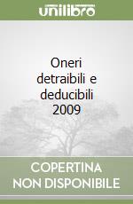 Oneri detraibili e deducibili 2009 libro