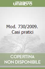 Mod. 730/2009. Casi pratici