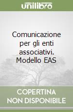 Comunicazione per gli enti associativi. Modello EAS libro