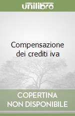 Compensazione dei crediti iva libro