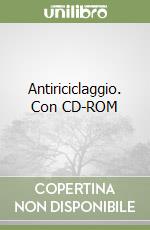 Antiriciclaggio. Con CD-ROM libro