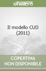 Il modello CUD (2011)
