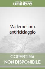 Vademecum antiriciclaggio