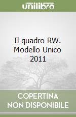 Il quadro RW. Modello Unico 2011 libro