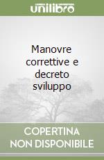 Manovre correttive e decreto sviluppo libro
