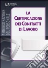 La certificazione dei contratti di lavoro libro
