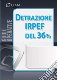 Detrazione IRPEF del 36 per cento