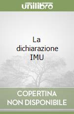 La dichiarazione IMU libro