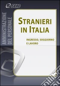 Stranieri in Italia