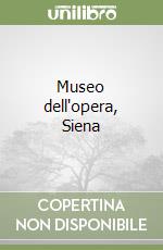 Museo dell'opera, Siena