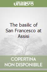 The basilic of San Francesco at Assisi libro