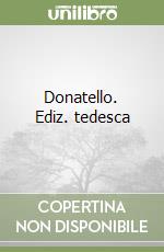 Donatello. Ediz. tedesca