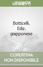 Botticelli. Ediz. giapponese