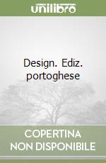 Design. Ediz. portoghese libro