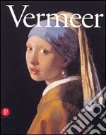 Johannes Vermeer. Ediz. illustrata libro