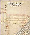 Palladio. Corpus dei disegni di Vicenza libro di Puppi Lionello