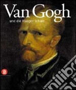 Van Gogh e la Scuola dell'Aia. Ediz. tedesca libro