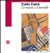 Carlo Carrà. La matita e il pennello libro