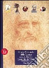 Museo nazionale della scienza e della tecnica Leonardo da Vinci. Ediz. illustrata libro