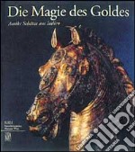 Magie des Goldes. Antike Schätze aus Italien (Die)