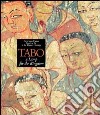 Tabo, a lamp for the kingdom. Early indo-tibetan buddhist art in the western Himalaya. Ediz. illustrata libro