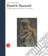 Daniele Ranzoni. «Catalogo ragionato dei dipinti e dei disegni». Ediz. a colori libro