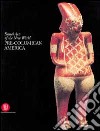 Pre-Columbian America. Ediz. illustrata libro