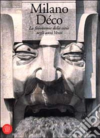Milano decò. Guida