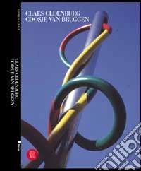 Claes Oldenburg e Coosje van Bruggen