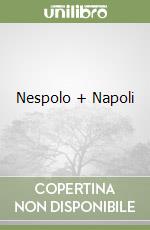 Nespolo + Napoli libro