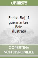 Enrico Baj. I guermantes. Ediz. illustrata libro