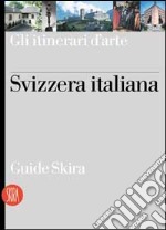 Svizzera italiana. Ediz. illustrata libro