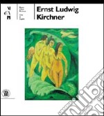 Ernst Ludwig Kirchner. Ediz. tedesca libro