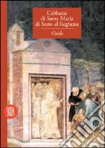 Abbazia Santa Maria a Sesto al Reghena. Ediz. italiana e tedesca libro