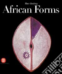 African forms. Ediz. inglese libro