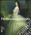 Kaisers Teure Kleider (Des). Ediz. illustrata libro