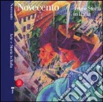 Novecento. Arte e storia in Italia libro