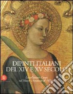 Dipinti italiani del XIV e XV secolo. La collezione Crespi nel Museo diocesano di Milano. Ediz. illustrata libro