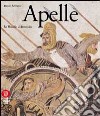 Apelle. Bataille d'Alexandre. Ediz. illustrata libro