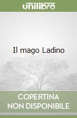 Il mago Ladino libro